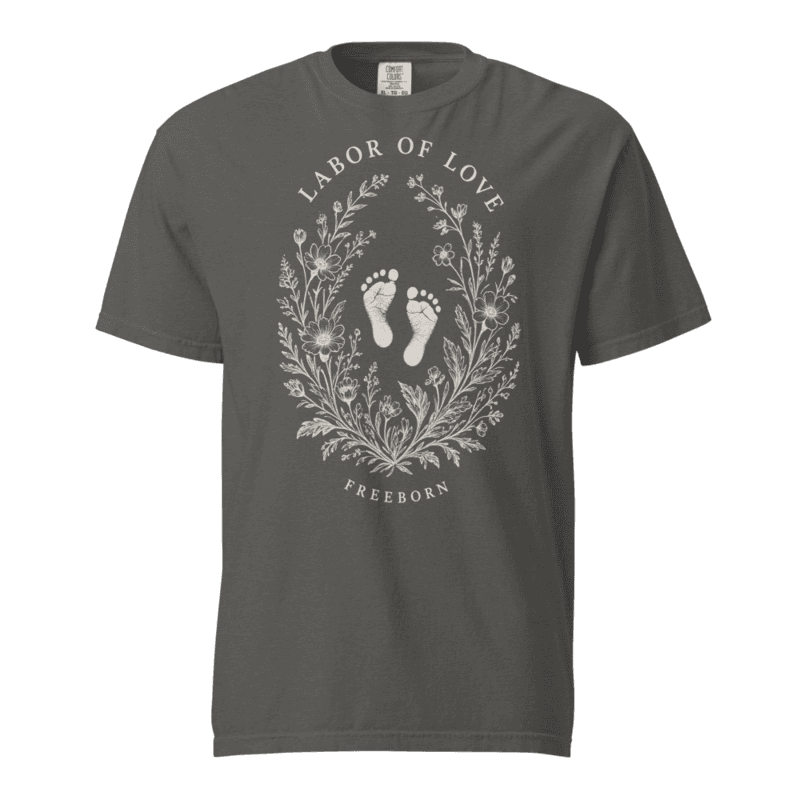 Freeborn Nurse Labor of Love Unisex Tee — Pepper