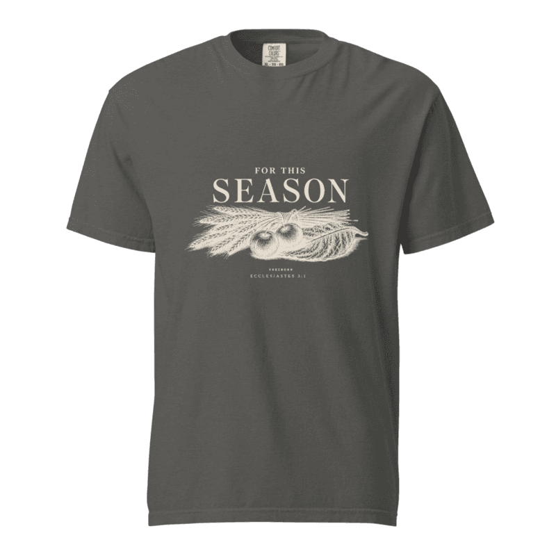 Freeborn For This Season Unisex Tee — Pepper
