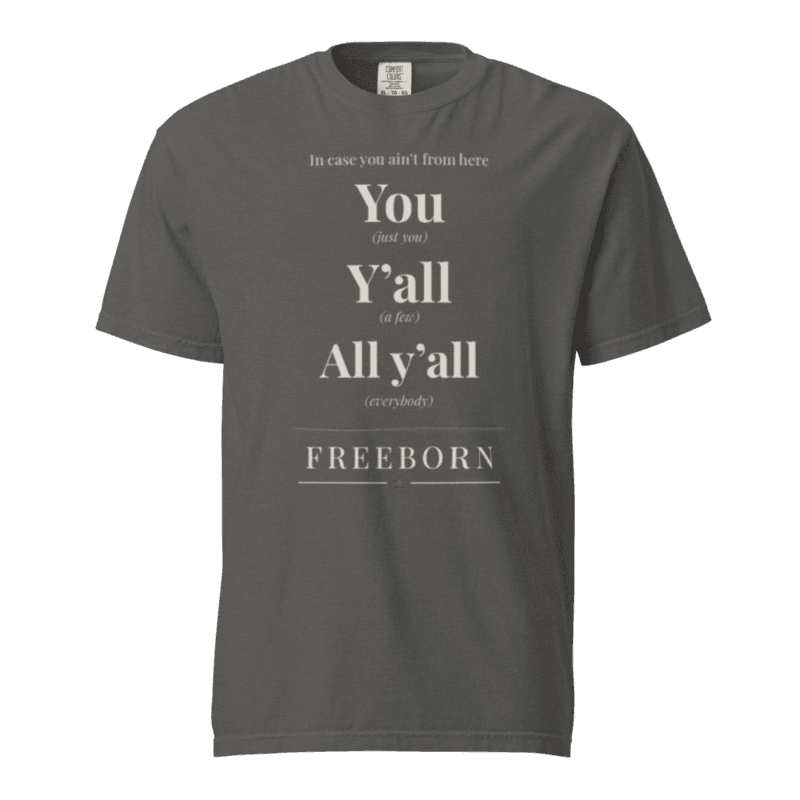 Freeborn In Case You Ain’t From Here Unisex Tee — Pepper