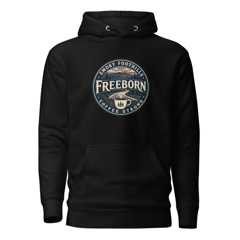 Freeborn Smoky Foothills Coffee Strong Unisex Hoodie — Black